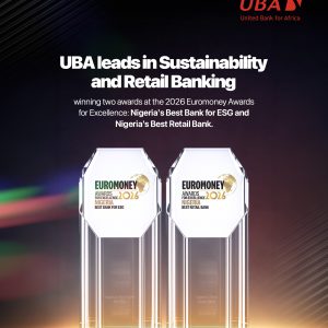 UBA Sweeps Top Honours at 2026 Euromoney Awards, Named Nigeria's Best ESG, Retail Bank